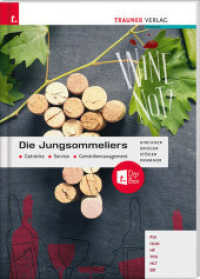 Die Jungsommeliers Getränke - Service - Getränkemanagement + TRAUNER-DigiBox （6. Auflage 2023. 2023. 308 S. 30 cm）