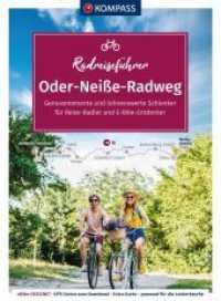 KOMPASS Radreiseführer Oder-Neiße Radweg : Von der Neiße-Quelle bis zur Ostsee mit Extra-Tourenkarte, Reiseführer und exakter Streckenbeschreibung (KOMPASS Radreiseführer 6923) （1. Auflage, Neuerscheinung. 2022. 252 S. 180 mm）