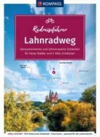 KOMPASS Radreiseführer Lahnradweg : Von der Quelle zum Rhein mit Extra-Tourenkarte, Reiseführer und exakter Streckenbeschreibung (KOMPASS Radreiseführer 6928) （1. Auflage, Neuerscheinung. 2022. 192 S. 180 mm）