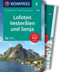 KOMPASS Wanderführer Lofoten, Vesterålen und Senja, 70 Touren mit Extra-Tourenkarte : GPS-Daten zum Download (KOMPASS Wanderführer 5982) （1. Auflage. 2022. 272 S. 190 mm）