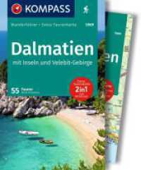 KOMPASS Wanderführer Dalmatien mit Inseln, Velebit-Gebirge und Plitvicer Seen, 55 Touren mit Extra-Tourenkarte : GPS-Daten zum Download (KOMPASS Wanderführer 5969) （1. Auflage, Neuerscheinung. 2024. 208 S. 175 mm）