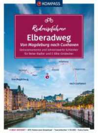 KOMPASS Radreiseführer Elberadweg, Von Magdeburg nach Cuxhaven : - 490 km, mit Extra-Tourenkarte, Reiseführer und exakter Streckenbeschreibung (KOMPASS Radreiseführer 6938) （1. Auflage, Neuerscheinung. 2023. 208 S. 180 mm）