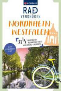 KOMPASS Radvergnügen Nordrhein-Westfalen : 21 1/2 Feierabend-Rides, Tagestouren & Wochenend-Bikeaways (KOMPASS Radvergnügen 3825) （1. Auflage, Neuerscheinung. 2023. 240 S. 225 mm）