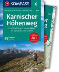 KOMPASS Wanderführer Karnischer Höhenweg, Von Thörl-Maglern nach Sillian, Mit Varianten und Gipfeln, 28 Touren mit Extra : GPS-Daten zum Download (KOMPASS Wanderführer 5633) （1. Auflage, Aktualisierte Nachauflage. 2023. 144 S. 175 mm）