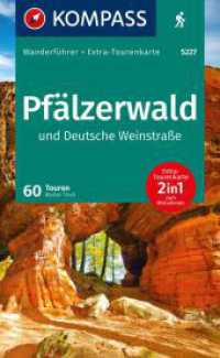 KOMPASS Wanderführer Pfälzerwald und Deutsche Weinstraße, 60 Touren mit Extra-Tourenkarte : GPS-Daten zum Download (KOMPASS Wanderführer 5227) （2. Aufl. 2024. 248 S. 175 mm）