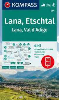 KOMPASS Wanderkarte 054 Lana, Etschtal / Lana, Val d&acute;Adige 1:25.000 : 4in1 Wanderkarte mit Aktiv Guide und Panorama inklusive Karte zur offline Verwendung in der KOMPASS-App. Fahrradfahren. Skitouren.. 1:25000 (KOMPASS Wanderkarte 054) （2. Aufl. 2023. 200 mm）