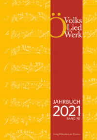Jahrbuch des Österreichischen Volksliedwerkes · Band 70 | 2021 （1. Aufl. 2021. 304 S. zahlr. S/W-Abb., graph. Darst., Kt., Notenbeisp.）