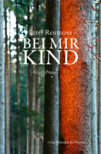 Bei mir Kind : Prosa （NED. 2022. 116 S. 19.5 cm）