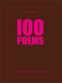 Heribert Friedl - 100 POEMS (artedition | Verlag Bibliothek der Provinz) （2024. 240 S. zahlr. farb. Abb. 12.5 cm）