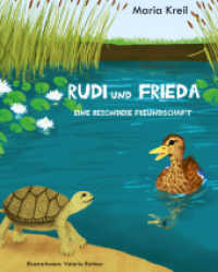 Rudi und Frieda : Ein besondere Freundschaft （1. 2021. 38 S. 22 cm）