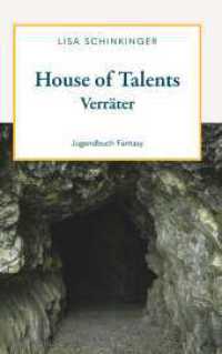 House of Talents - Verräter （1. 2024. 232 S. 190 mm）