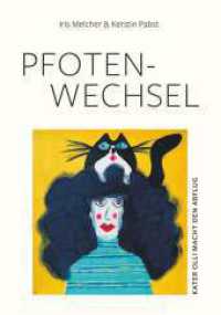 Pfoten-Wechsel : Kater Olli macht den Abflug （1. 2024. 170 S. 210 mm）