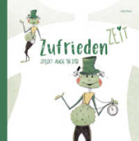 Zufriedenzeit : Steckt auch in dir （1. 2021. 24 S. 21 cm）