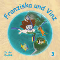 Franziska und Vinz Buch 3 : Franziska und Vinz in der Karibik （1. 2021. 52 S. 21 cm）