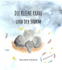 Die kleine Krähe und der Sturm （1. 2022. 28 S. 210 mm）