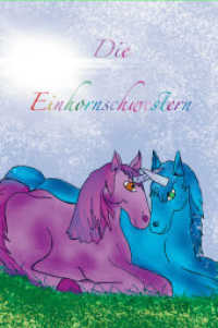 Die Einhornschwestern （1. 2022. 28 S. 240 mm）