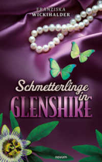 Schmetterlinge in Glenshire （2023. 308 S. 21.5 cm）