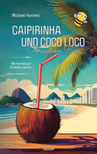 Caipirinha und Coco Loco - Brasilien Pur : Mit Hummel auf Entdeckungstour （2025. 56 S. 21.5 cm）