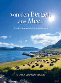 Von den Bergen ans Meer : Das Leben auf den F&auml;r&ouml;er-Inseln