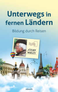 Unterwegs in fernen L&auml;ndern : Bildung durch Reisen （2023. 692 S. 21.5 cm）