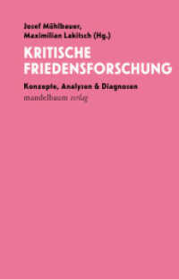 Kritische Friedensforschung : Konzepte, Analysen & Diagnosen （2024. 528 S. 21 cm）