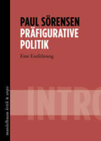 Präfigurative Politik : INTRO - Eine Einführung (kritik & utopie) （2023. 166 S. 16.8 cm）
