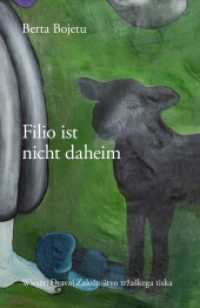 Filio ist nicht daheim : Roman (Slowenische Bibliothek) （2023. 252 S. 21 cm）