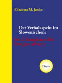 Der Verbalaspekt im Slowenischen : Ein Übungsbuch für Fortgeschrittene （2024. 88 S.）