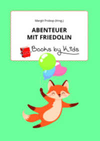 Abenteuer mit Friedolin （1. 2022. 62 S. 210 mm）