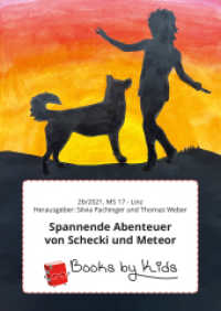 Spannende Abenteuer von Schecki und Meteor （1. 2022. 152 S. 210 mm）