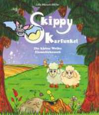 Skippy Karfunkel - Band 2 : Die kleine Wolke Flauschebausch （1. 2022. 36 S. 240 mm）