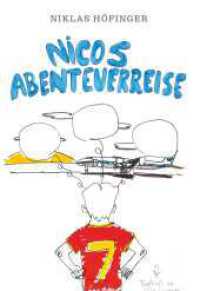 Nicos Abenteuerreise （1. 2022. 78 S. 210 mm）