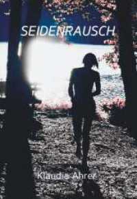 SEIDENRAUSCH （1. 2023. 94 S. 210 mm）