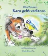 Karo geht verloren （1. 2025. 38 S. 240 mm）