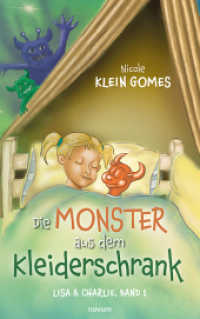 Die Monster aus dem Kleiderschrank : Lisa & Charlie, Band 1 （2023. 68 S. 21.5 cm）