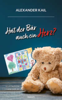 Hat der B&auml;r auch ein Herz? （2024. 68 S. 21.5 cm）