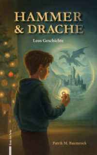 Hammer & Drache : Leos Geschichte