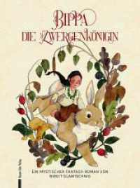 Bippa, die Zwergenk&ouml;nigin