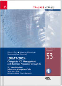 IDIMT-2023, New Challengs for ICT an Management, Schriftenreihe Informatik, Band 52 （1. Auflage 2023. 2023. 412 S. 24 cm）