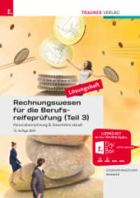 Rechnungswesen für die Berufsreifeprüfung (Teil 3) Personalverrechnung & Steuerlehre aktuell Lösungsheft （12. Auflage 2024. 2024. 116 S. 29.7 cm）