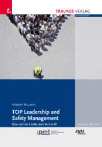 TOP Leadership und Safety Management : Englische Ausgabe （1. Auflage 2023. 2024. 288 S. 24 cm）