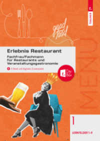 Erlebnis Restaurant 1 : Fachfrau/Fachmann für Restaurants und Veranstaltungsgastronomie （2. Auflage 2024. 2024. 560 S. 30 cm）