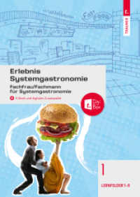 Erlebnis Systemgastronomie Band 1 : Fachfrau/Fachmann für Systemgastronomie （2. Auflage 2024. 2024. 560 S. 30 cm）
