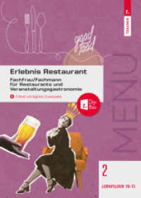 Erlebnis Restaurant Band 2 : Fachfrau/Fachmann für Restaurants und Veranstaltungsgastronomie Lernfelder 10-13 （2. Auflage 2024. 2024. 264 S. 30 cm）