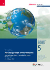 Rechtsquellen Umweltrecht, Schriftenreihe Umweltrecht und Umwelttechnikrecht Band 5 （13. Auflage 2024. 2024. 630 S. 29.7 cm）