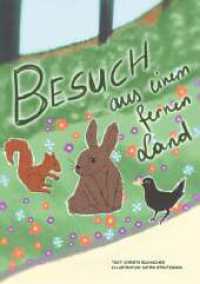 Besuch aus einem fernen Land （1. 2024. 40 S. 297 mm）