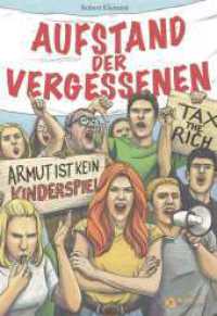 Aufstand der Vergessenen （1. 2023. 104 S. 210 mm）