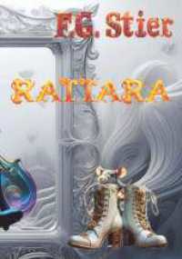 Rattara : und die Rattenlüge （1. 2025. 182 S. 210 mm）