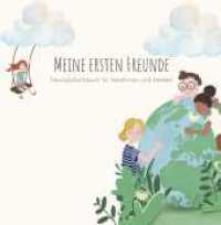 MEINE ERSTEN FREUNDE - Freundschaftsbuch für Heldinnen und Helden （1. 2023. 88 S. 200 mm）
