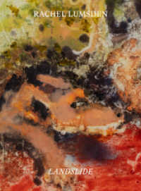 Rachel Lumsden : Landslide （2023. 128 S. 30.5 cm）